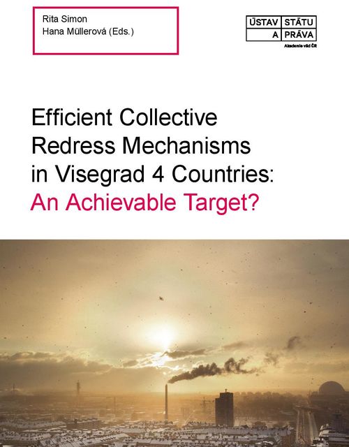 Efficient Collective Redress Mechanisms in Visegrad 4 Countries: An Achievable Target?
