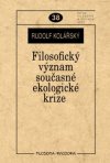 filosoficky-vyznam-soucasne-ekologicke-krize