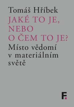 publikace Jaké to je, nebo o čem to je?