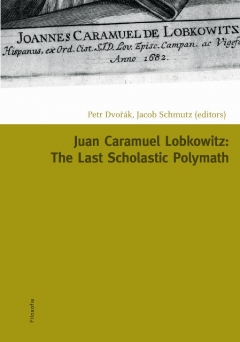 publikace Juan Caramuel Lobkowitz: The Last Scholastic Polymath