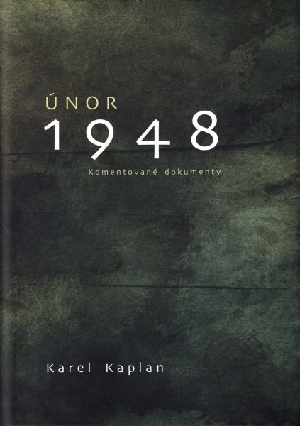 Únor 1948. Komentované dokumenty
