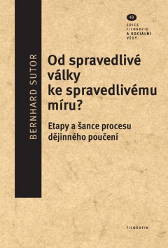 publikace Od spravedlivé války ke spravedlivému míru?