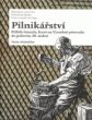 Pilnikářství: příběh řemesla, které na Vysočině přetrvalo do poloviny 20. století