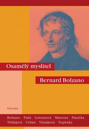 publikace Osamělý myslitel Bernard Bolzano