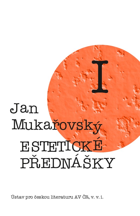 Jan Mukařovský: Estetické přednášky I