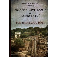 Příběhy civilizace a barbarství