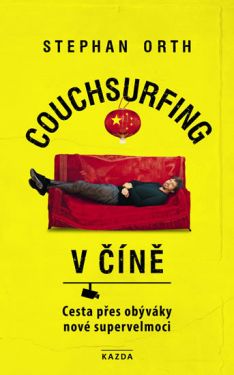 Couchsurfing v Číně. Cesta přes obýváky nové supervelmoci