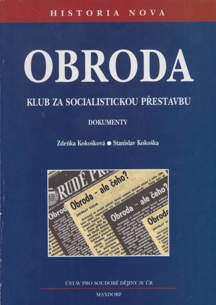 Obroda – Klub za socialistickou přestavbu. Dokumenty