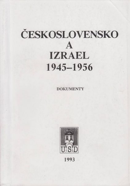 Československo a Izrael 1945–1956. Dokumenty
