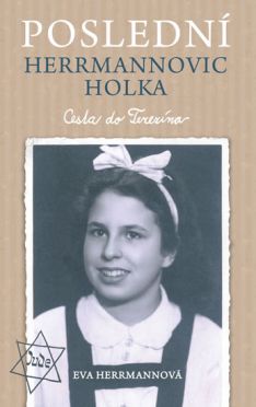 Poslední Herrmannovic holka - Cesta do Terezína