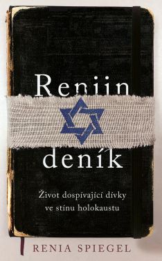 Reniin deník. Život dospívající dívky ve stínu holokaustu