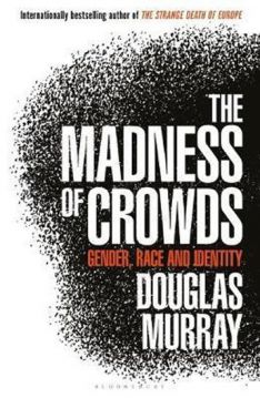 The Madness of Crowds