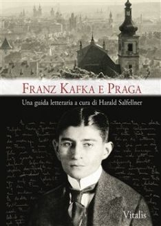 Franz Kafka e Praga italsky