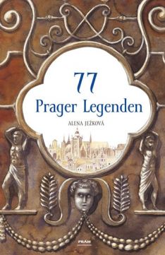 77 Prager Legenden německy