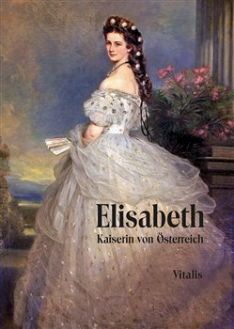 Elisabeth Kaiserin von Osterreich