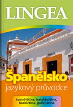Španělsko Jazykový průvodce - španěl., katalán., baskičtina, galicijština