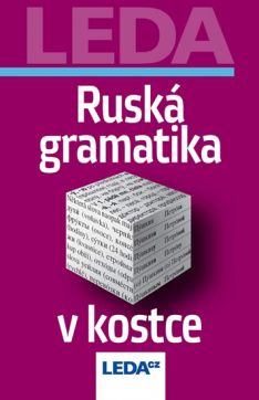 Ruská gramatika v kostce 2.vyd