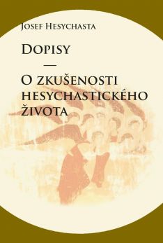 Dopisy / O zkušenosti hesychastického života