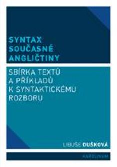 Syntax současné angličtiny - sbírka textů a příkladů k sytaktickému rozboru