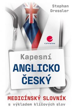 Kapesní anglicko-český medicínský slovník s výkladem