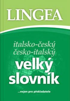 Velký slovník italsko-český česko-italský