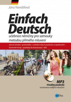 Einfach Deutsch: Učebnice němčiny pro samouky metodou přímého mluvení