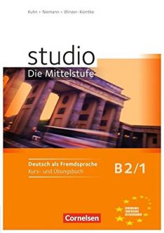 Studio d Die Mittelstufe Kurs-und Übungsbuch B2/1