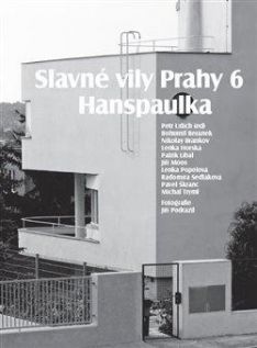 Slavné vily Prahy 6 Hanspaulka