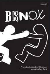 Brnox Průvodce brněnským Bronxem 3. vydání