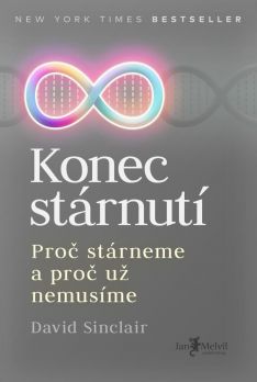 Konec stárnutí proč stárneme a proč už nemusíme