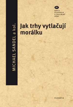 obálka publikace Jak trhy vytlačují morálku