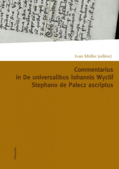 publikace Commentarius in De universalibus Iohannis Wyclif Stephano de Palecz ascriptus