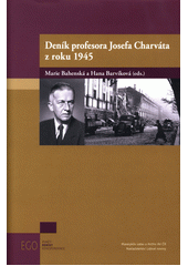 Deník profesora Josefa Charváta z roku 1945