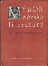 FOTO: Výbor z české literatury od počátků po dobu Husovu