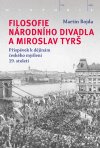 filosofie-narodniho-divadla-a-miroslav-tyrs