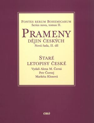 publikace Staré letopisy české (texty nejstarší vrstvy)