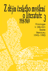 FOTO: Z dějin českého myšlení o literatuře 3 (1958–1969)