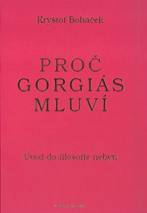 publikace Proč Gorgiás mluví