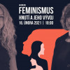 Feminismus: hnutí a jeho vývoj [online přednáška]