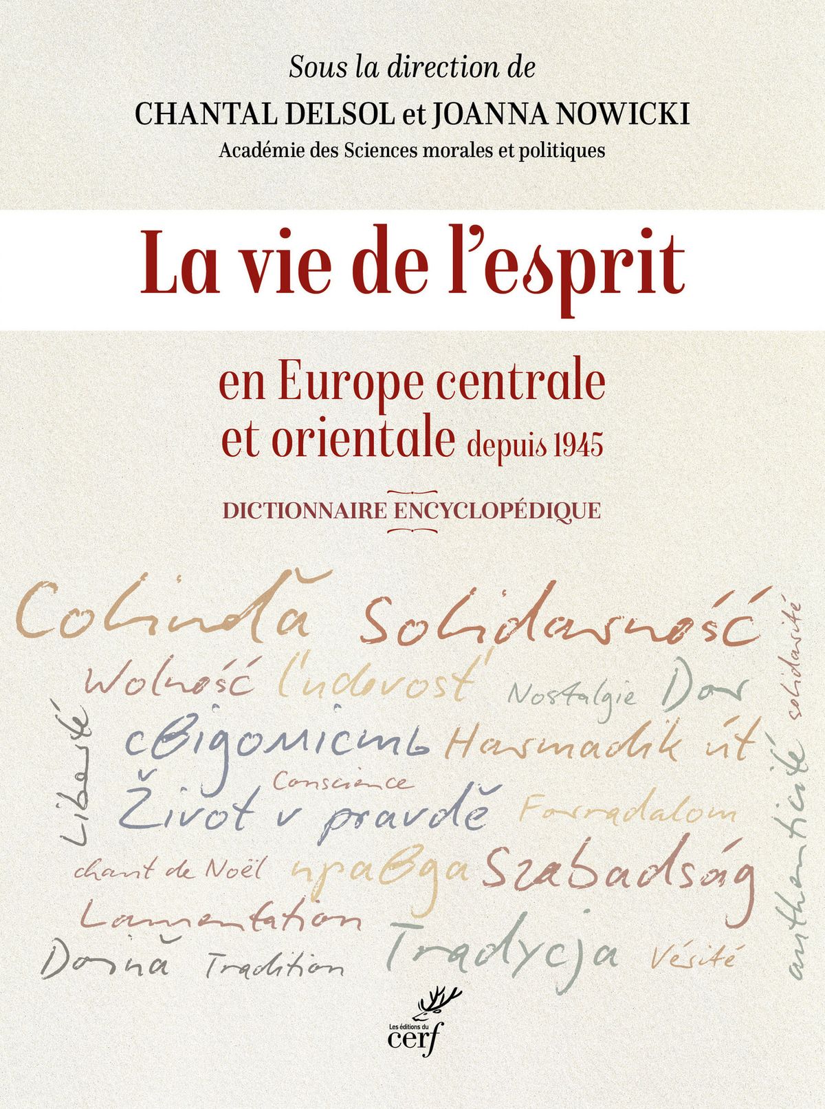 La vie de l'esprit en Europe centrale et orientale depuis 1945