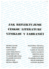 FOTO: Jak reflektujeme českou literaturu vzniklou v zahraničí