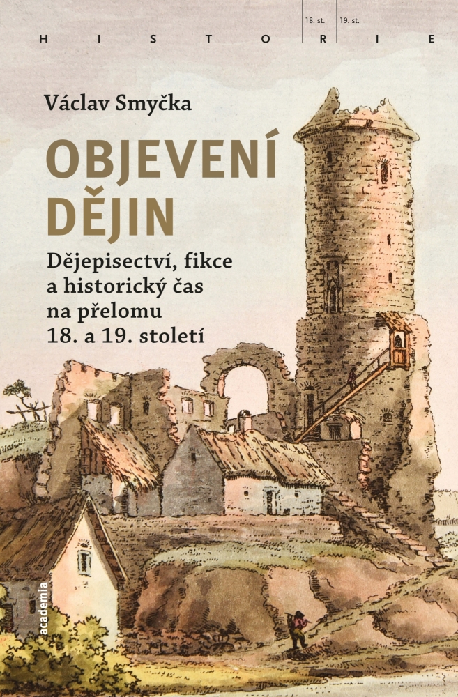 Václav Smyčka: Objevení dějin