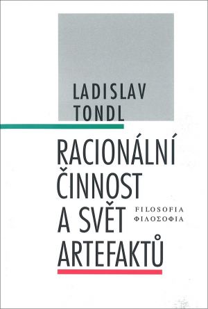 publikace Racionální činnost a svět artefaktů