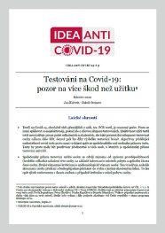 Testování na Covid-19: pozor na více škod než užitku