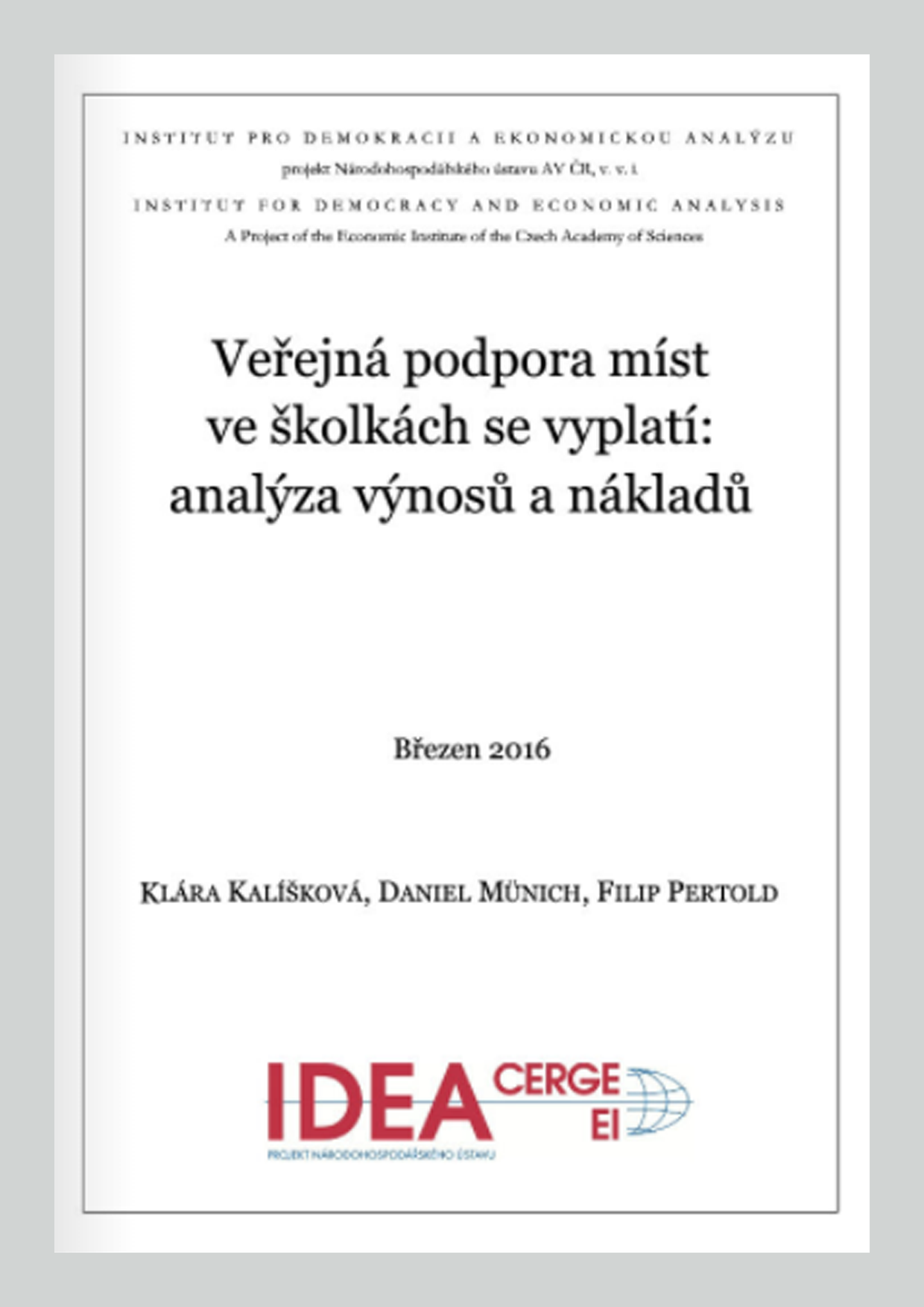 Veřejná podpora míst ve školkách se vyplatí: analýza výnosů a nákladů