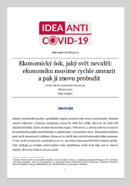 Ekonomický šok, jaký svět neviděl: ekonomiku musíme rychle zmrazit a pak ji znovu probudit