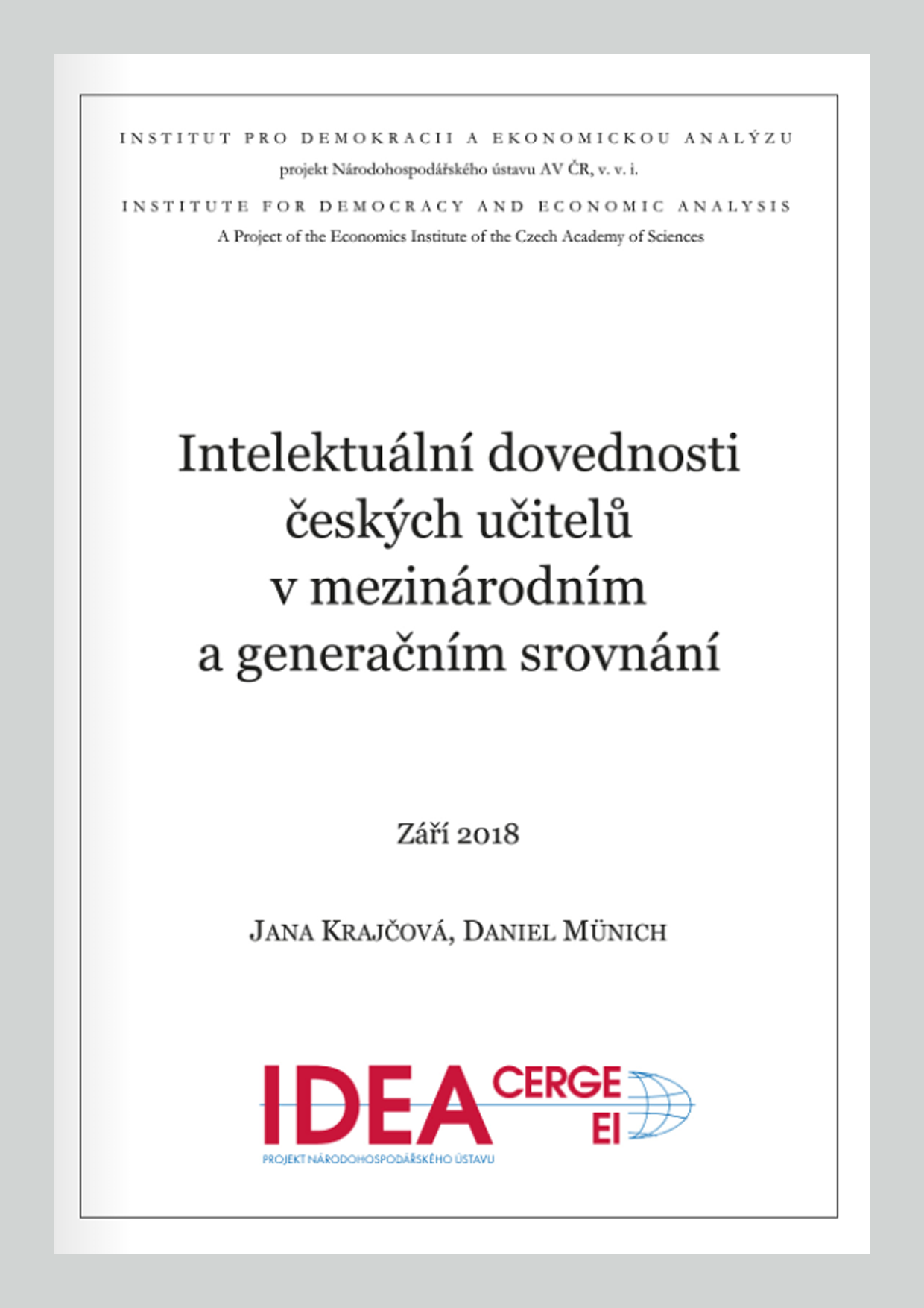 Intelektuální dovednosti českých učitelů v mezinárodním a generačním srovnání