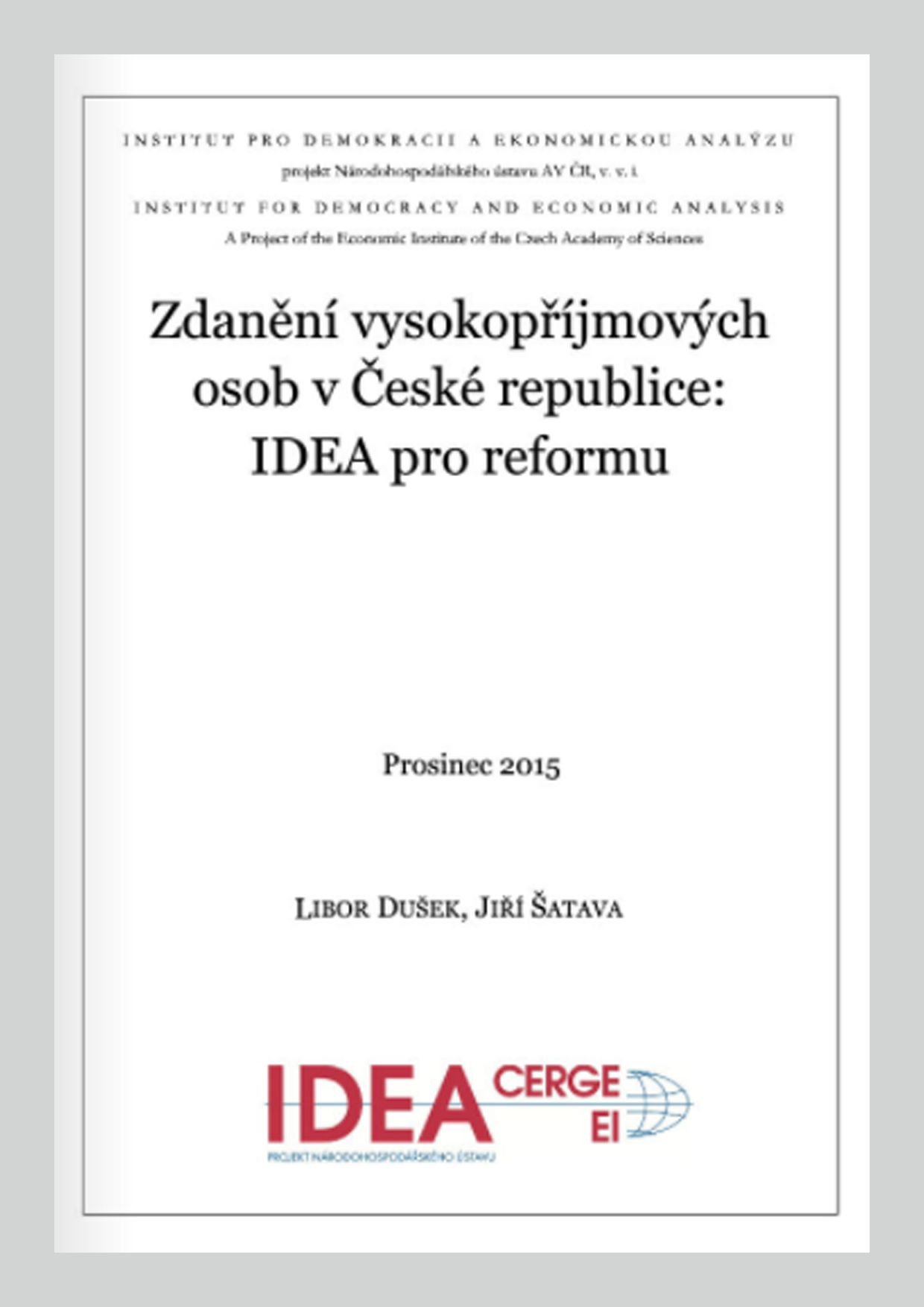 Zdanění vysokopříjmových osob v České republice: IDEA pro reformu