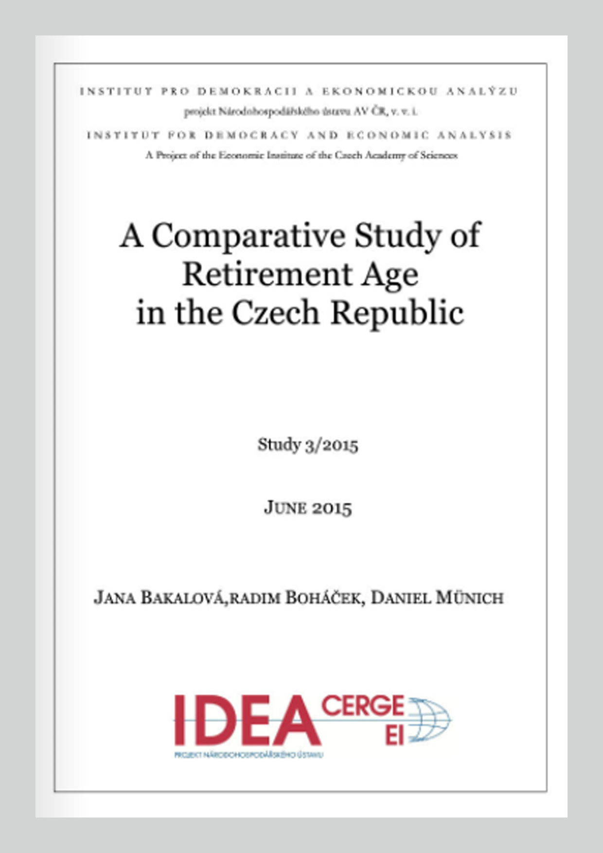 A Comparative Study of Retirement Age in the Czech Republic