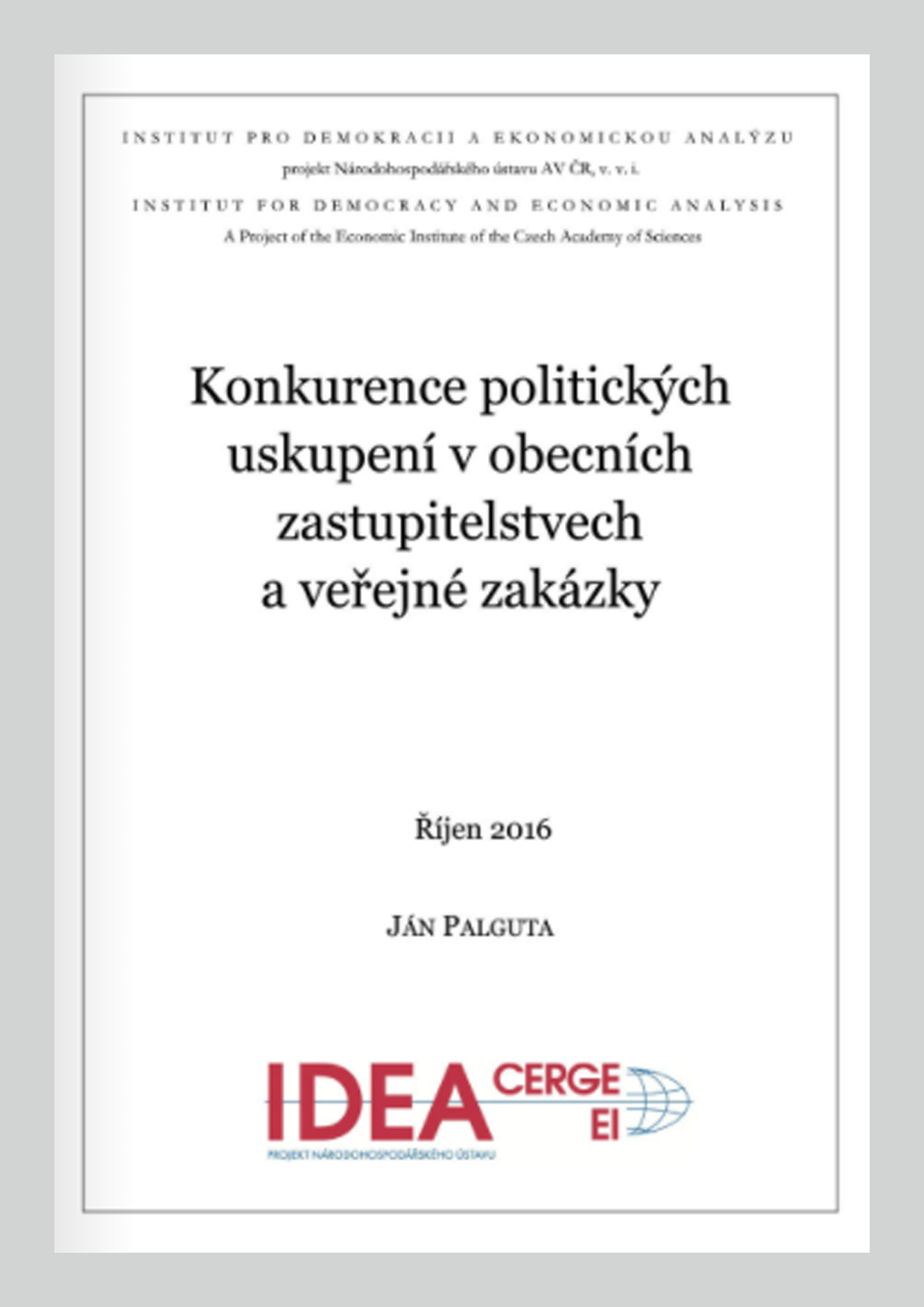 Konkurence politických uskupení v obecních zastupitelstvech a veřejné zakázky